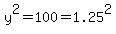 y%5E2=100=1.25%5E2