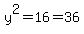 y%5E2=16=36