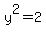 y%5E2=2