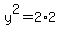 y%5E2=2%2A2