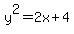 y%5E2=2x%2B4