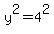 y%5E2=4%5E2