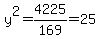 y%5E2=4225%2F169=25