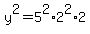 y%5E2=5%5E2%2A2%5E2%2A2