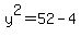 y%5E2=52-4
