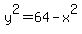 y%5E2=64-x%5E2