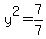 y%5E2=7%2F7