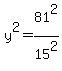 y%5E2=81%5E2%2F15%5E2