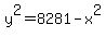 y%5E2=8281-x%5E2