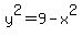 y%5E2=9-x%5E2