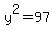 y%5E2=97