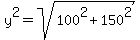 y%5E2=sqrt%28100%5E2%2B150%5E2%29