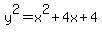 y%5E2=x%5E2%2B4x%2B4