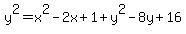 y%5E2=x%5E2-2x%2B1%2By%5E2-8y%2B16