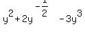 y%5E2+%2B+2y%5E%28-1%2F2%29+-+3y%5E3