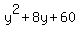 y%5E2+%2B+8y+%2B+60