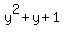 y%5E2+%2B+y+%2B+1