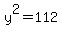 y%5E2+=+112