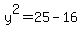 y%5E2+=+25+-+16