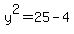 y%5E2+=+25+-+4