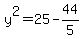 y%5E2+=+25+-+44%2F5