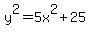 y%5E2+=+5x%5E2+%2B+25