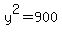 y%5E2+=+900
