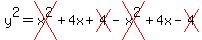 y%5E2+=+cross%28x%5E2%29%2B4x%2Bcross%284%29-cross%28x%5E2%29%2B4x-cross%284%29