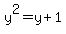 y%5E2+=+y+%2B+1