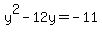 y%5E2+-+12y+=+-11