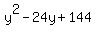 y%5E2+-+24y+%2B+144