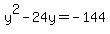 y%5E2+-+24y++=+-144