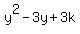 y%5E2+-+3y+%2B+3k