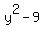 y%5E2+-+9
