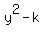 y%5E2+-+k