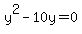 y%5E2+-10y+=+0