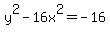 y%5E2+-16x%5E2+=-16