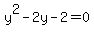 y%5E2+-2y-2+=+0