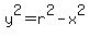 y%5E2+=+r%5E2+-+x%5E2
