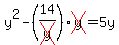 y%5E2-%2814%2Fcross%28y%29%29cross%28y%29+=+5y