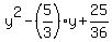 y%5E2-%285%2F3%29y%2B25%2F36