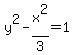 y%5E2-+x%5E2%2F3=1