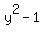 y%5E2-1
