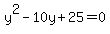 y%5E2-10y%2B25=0