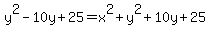 y%5E2-10y%2B25=x%5E2%2By%5E2%2B10y%2B25