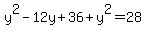 y%5E2-12y%2B36%2By%5E2=28