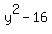 y%5E2-16