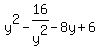 y%5E2-16+%2F+y%5E2-8y%2B6
