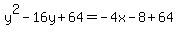 y%5E2-16y%2B64=-4x-8%2B64