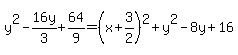 y%5E2-16y%2F3%2B64%2F9=%28x%2B3%2F2%29%5E2%2By%5E2-8y%2B16